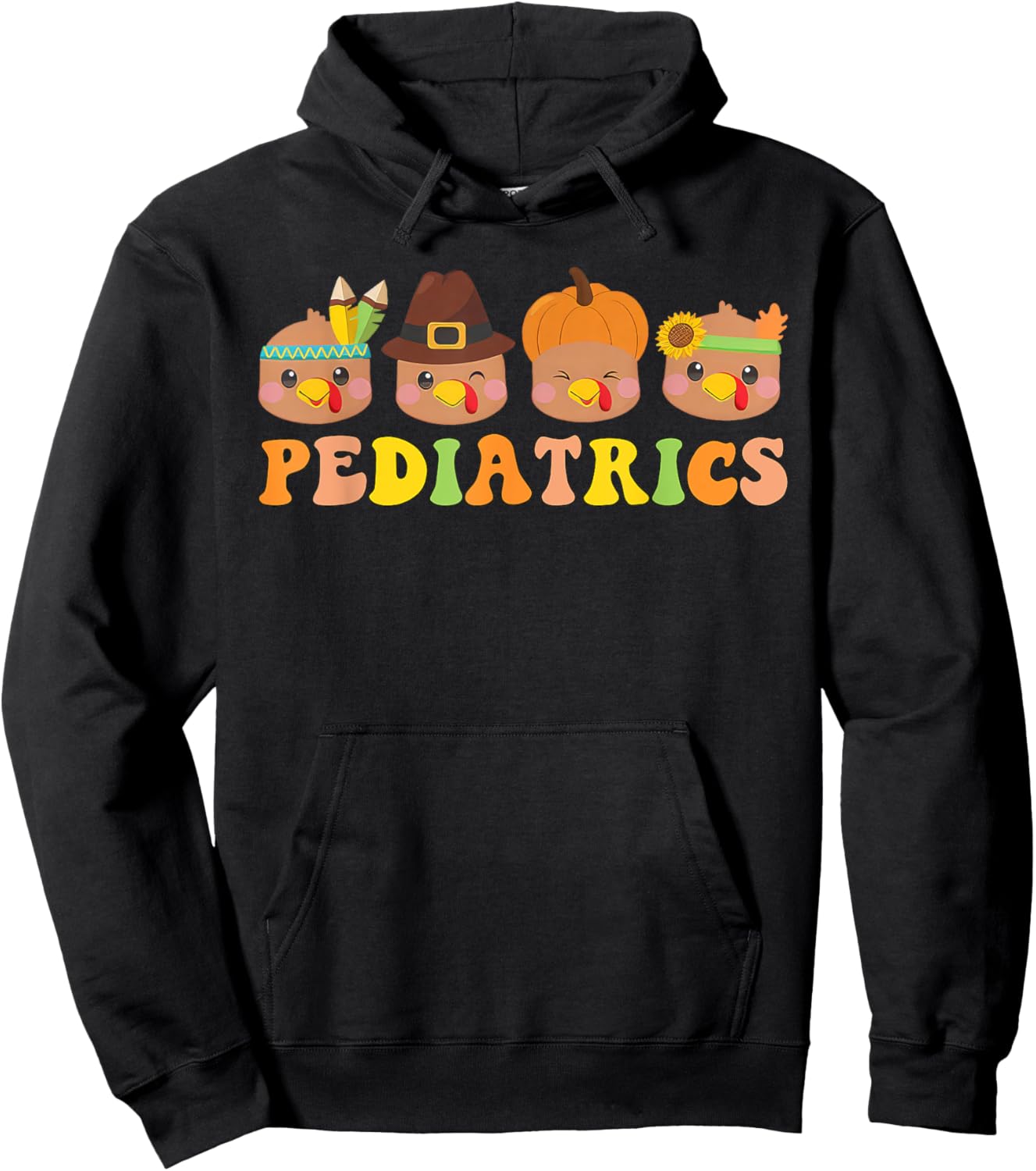 Cute Turkeys Pediatrics Pumpkin Thanksgiving Fall PEDS Nurse Hoodie - Hoodie | Black