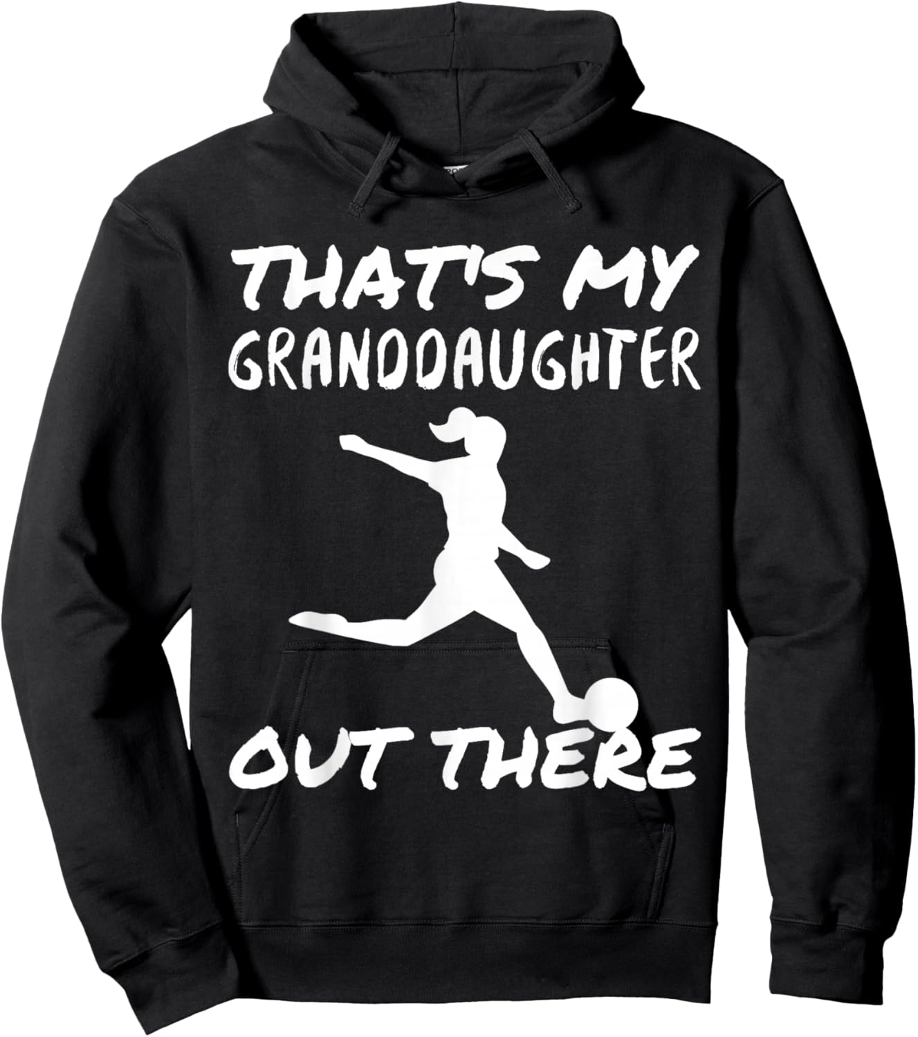 That's My Granddaughter Out There Soccer For Grandma Grandpa Hoodie - Hoodie | Black
