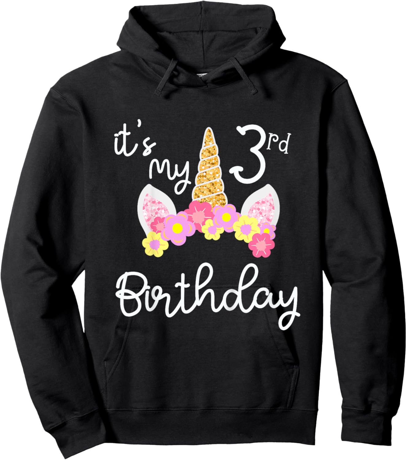 It's My 3 rd Birthday Three Year's Old Unicorn Hoodie - Hoodie | Black