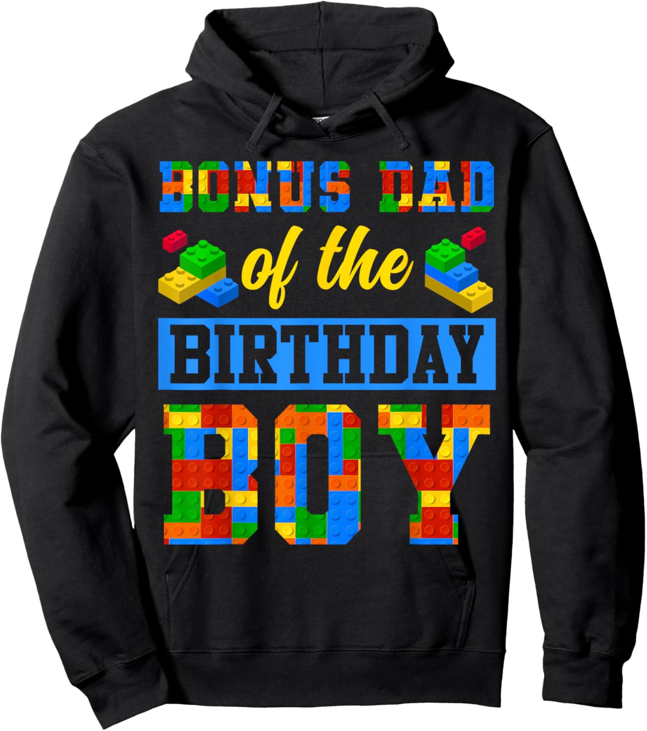 Bonus Dad Of The Birthday Boy Building Block Bday Party Hoodie - Hoodie | Black