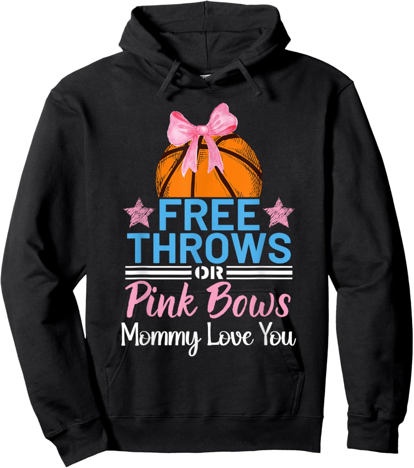 Free Throws or Pink Bows Mommy Loves You Gender Reveal Hoodie - Hoodie | Black