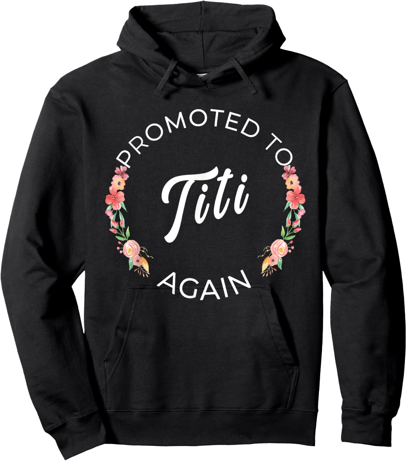 Promoted To Titi Again Puerto Rican Aunt Announcement Hoodie - Hoodie | Black