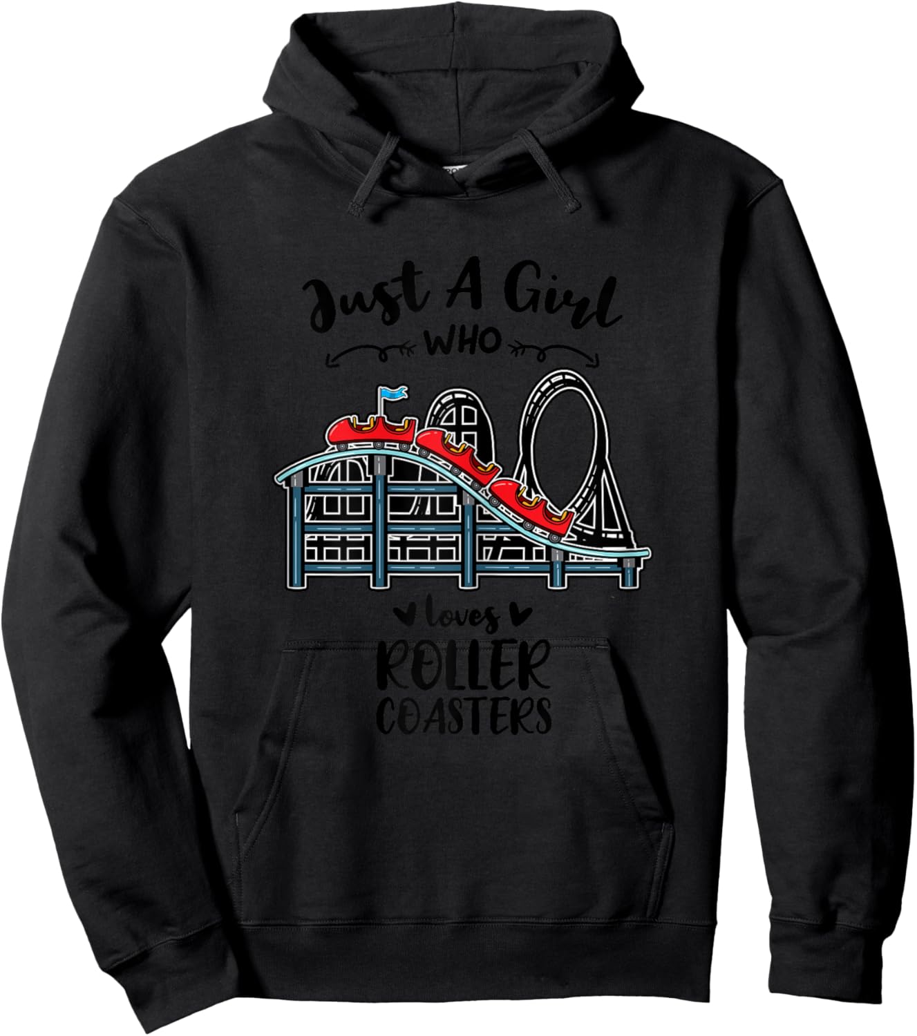 Just A Girl Who Loves Roller Coasters Hoodie - Hoodie | Black