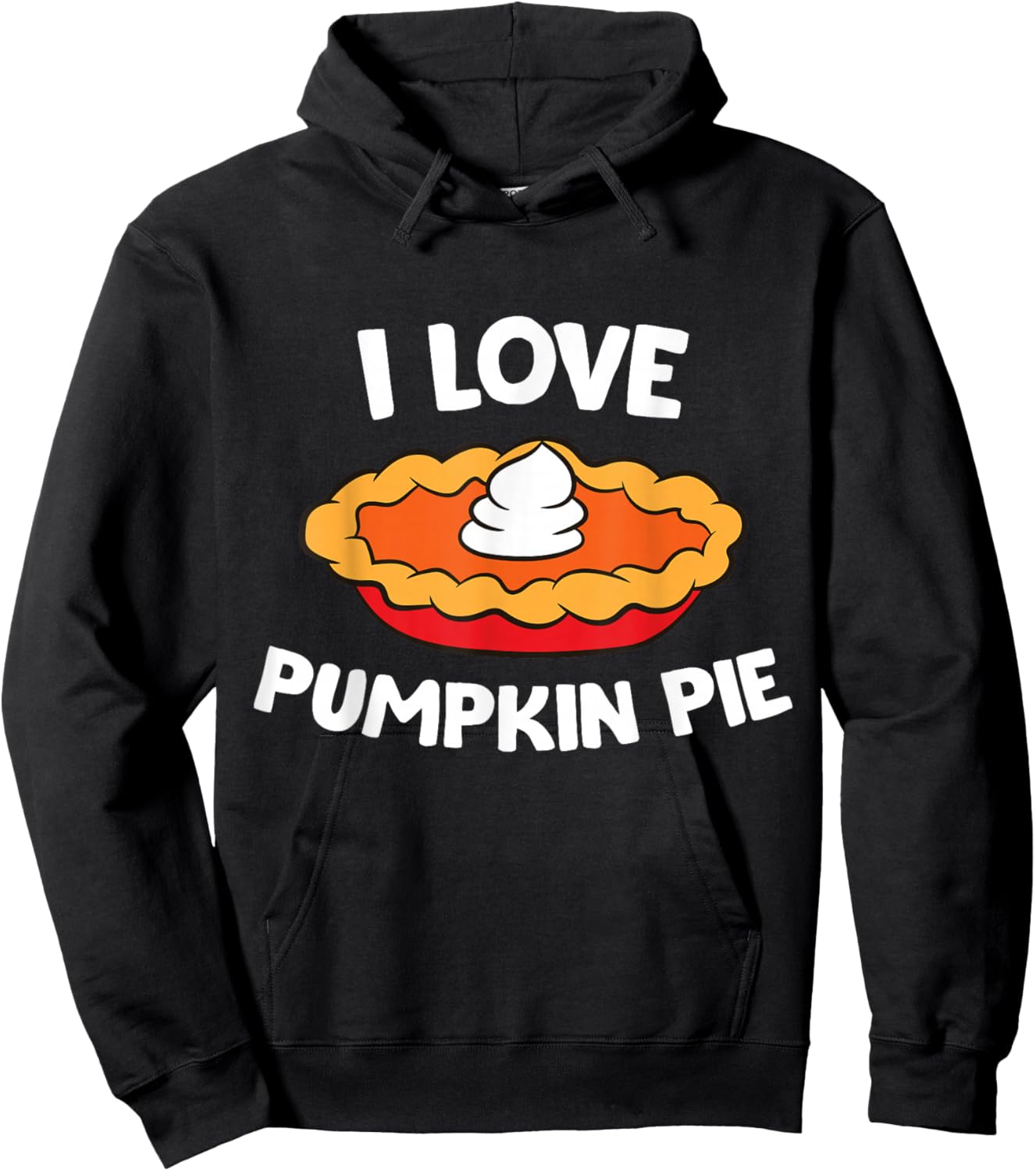 Thanksgiving Pumpkin Pie Lover I Love Pumpkin Pie Hoodie - Hoodie | Black