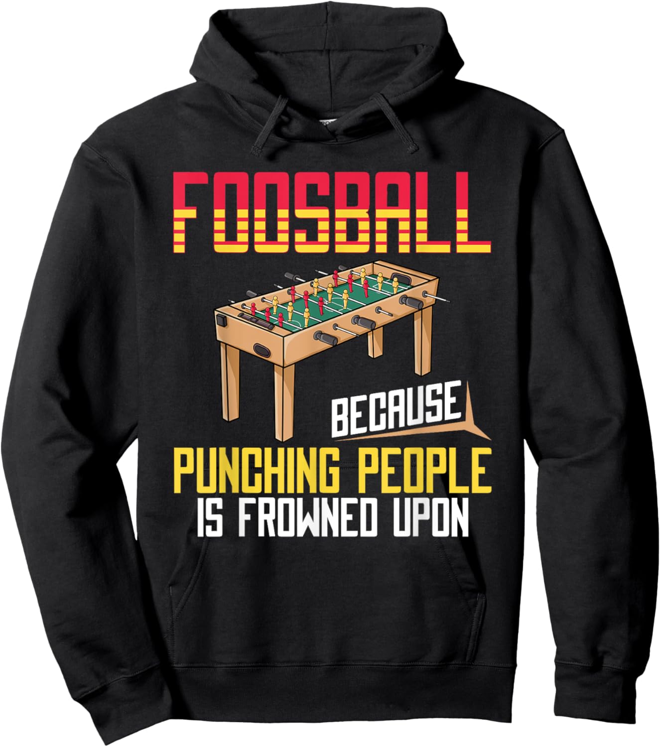 Foosball Game Football Soccer Table Outdoor Hoodie - Hoodie | Black