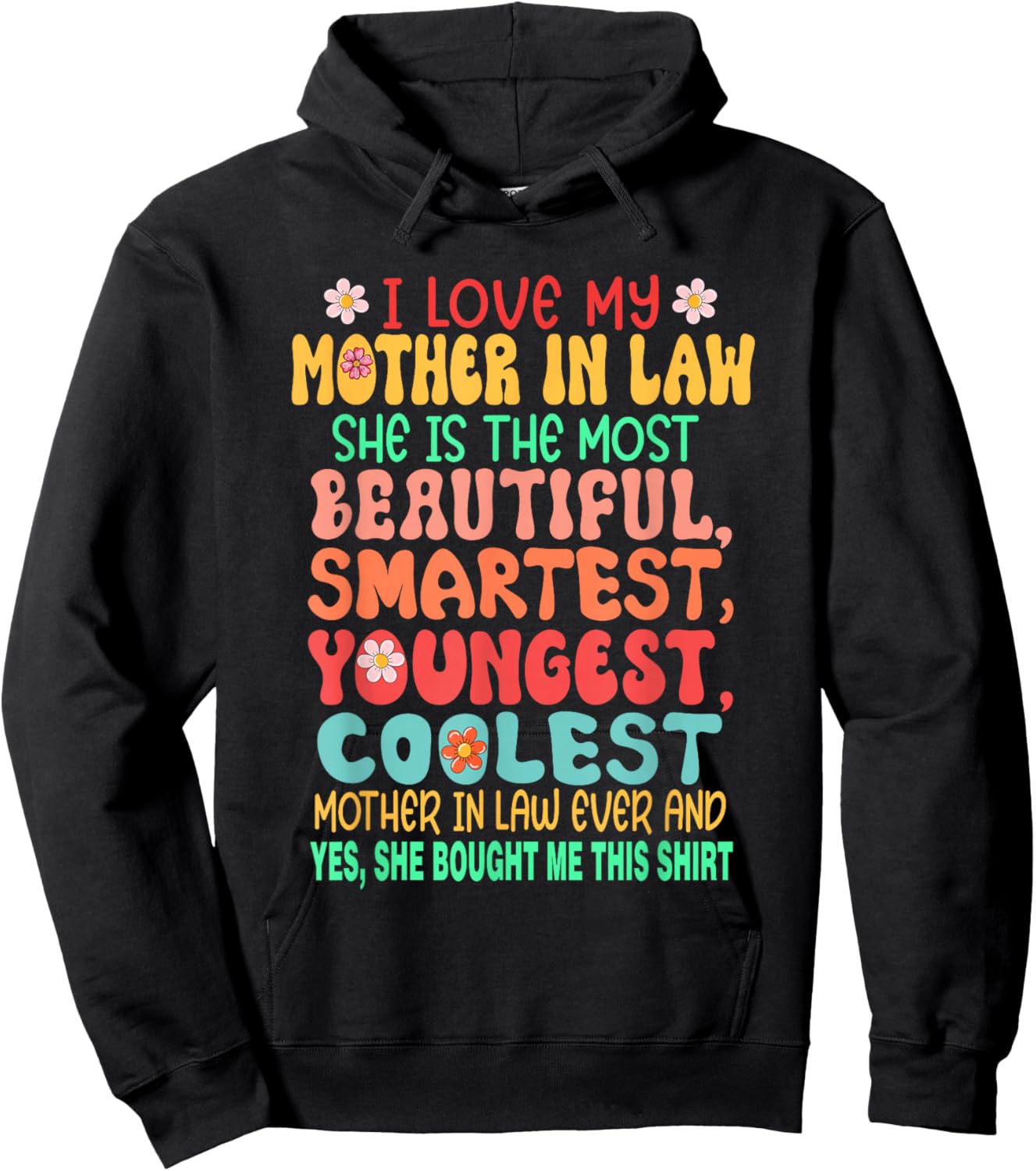I Love My Mother In Law Proud Most Beautiful Smartest Hoodie - Hoodie | Black