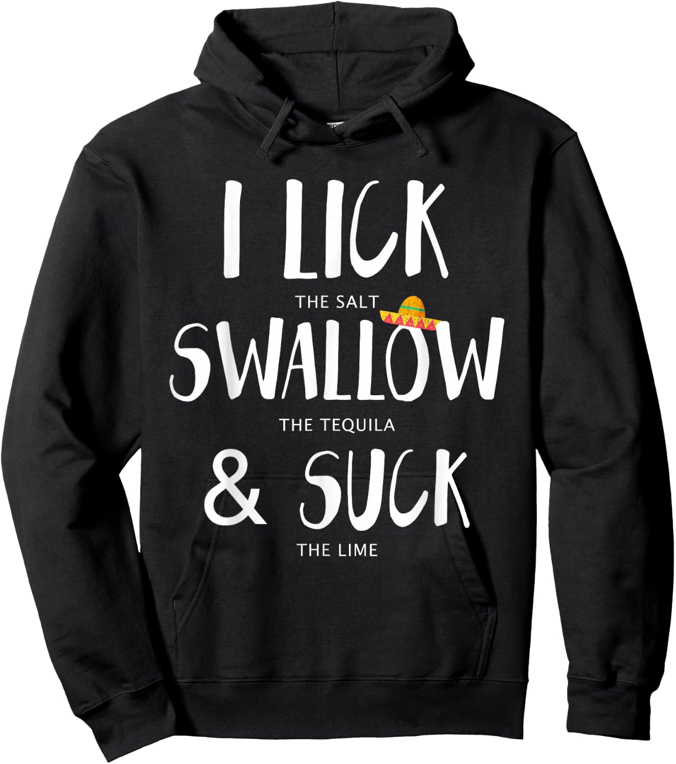 Cinco de Mayo Leak Salt Schwalbe Tequila Suck Lime Hoodie - Hoodie | Black