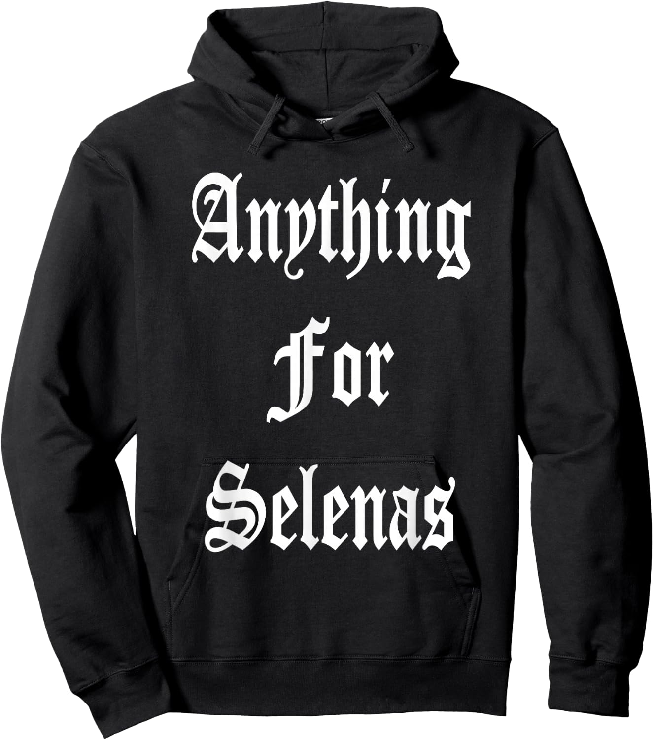 Anything for Selenas Hoodie - Hoodie | Black