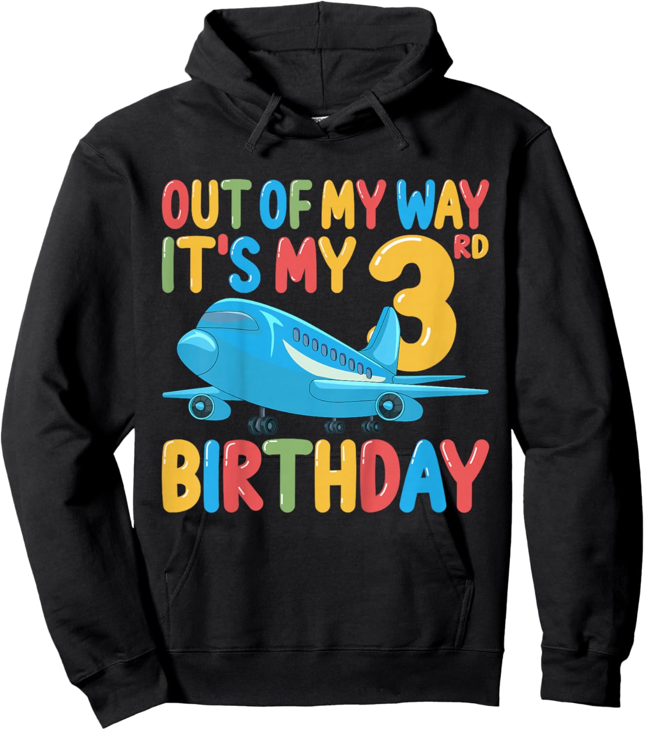 Out Of My Way It's My 3rd Birthday Airplane 3 Years Old Kids Hoodie - Hoodie | Black