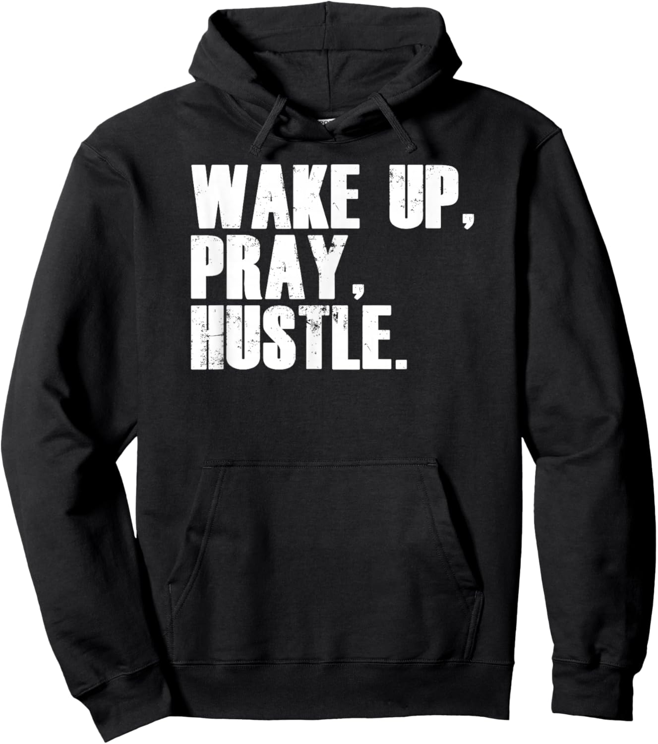 Funny Entrepreneur Wake Up Pray Hustle Hoodie - Hoodie | Black