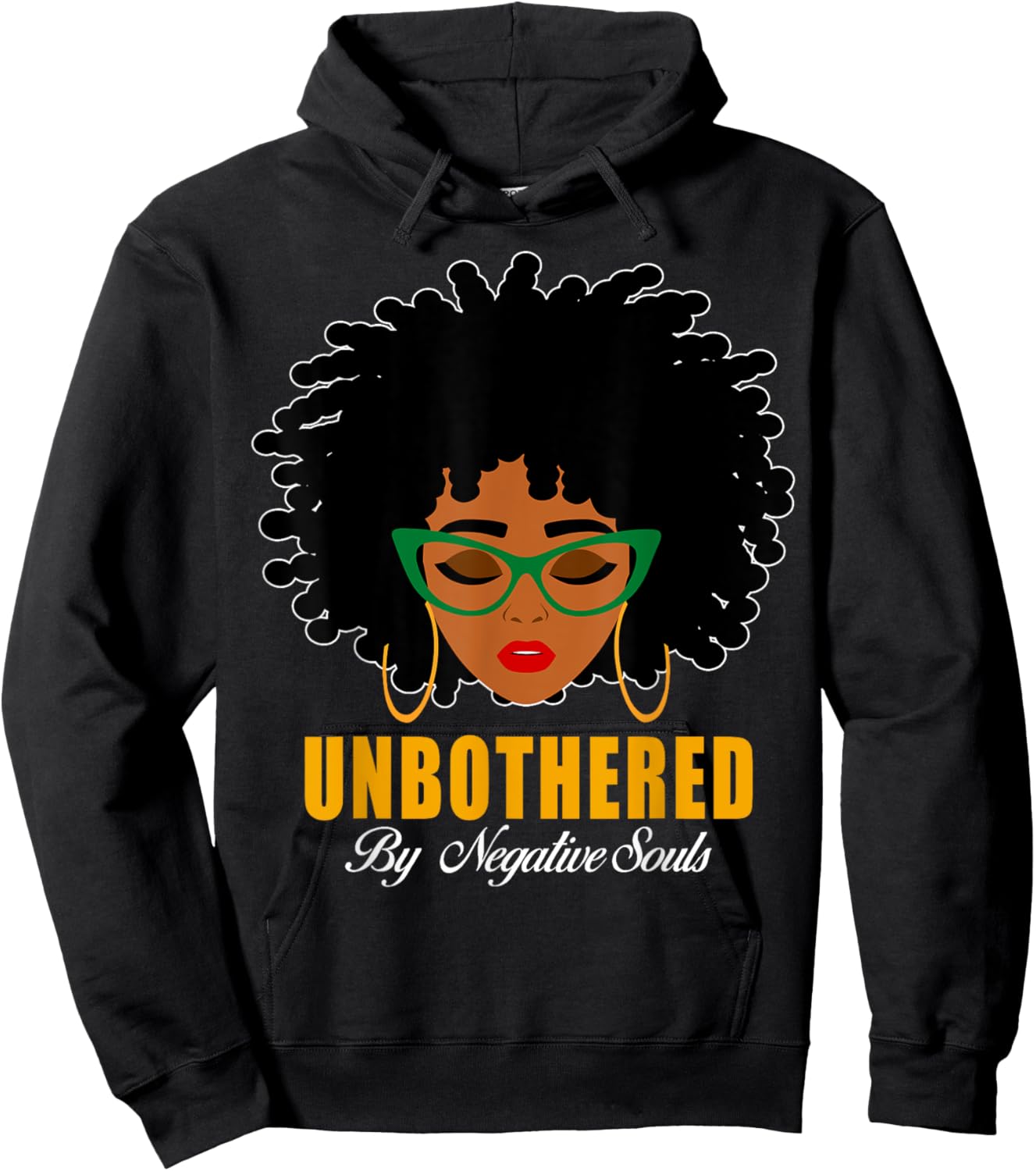 Unbothered By Negative Souls Afro Loc'd Girl Black Women Hoodie - Hoodie | Black