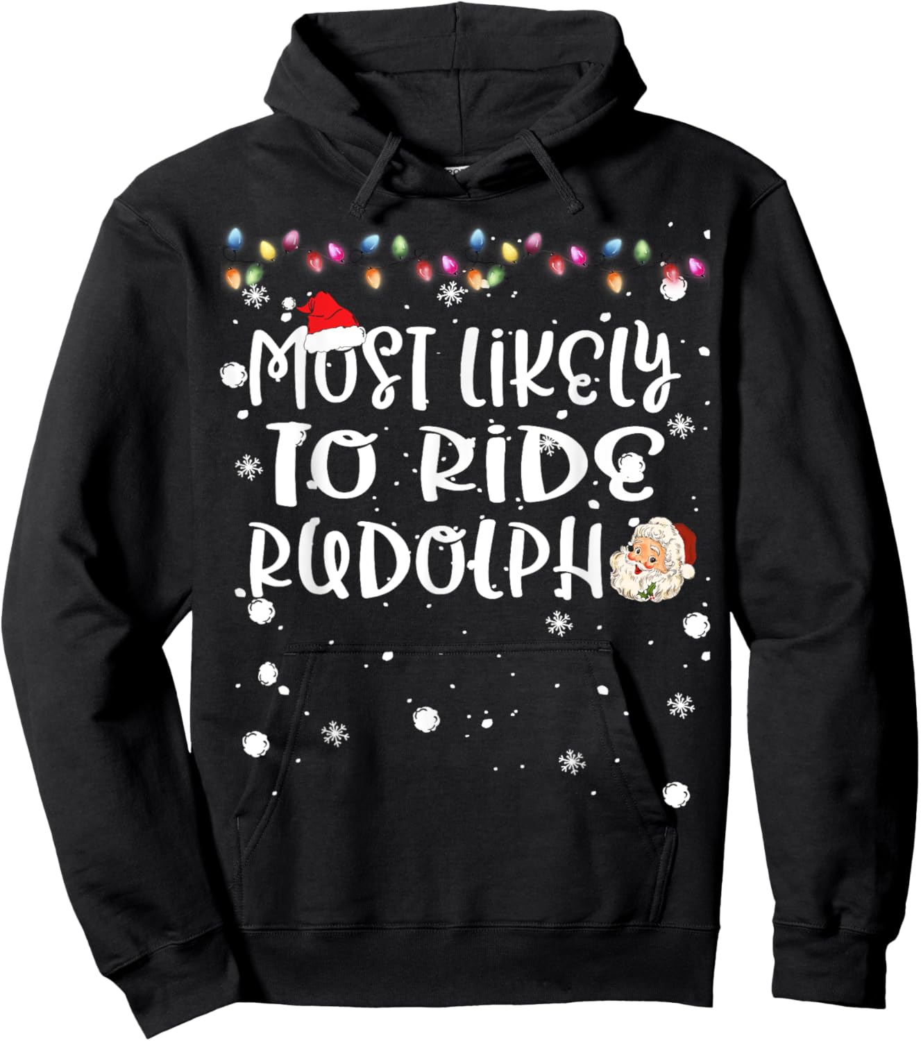Most Likely To Ride Rudolph Reindeer Christmas Family Match Hoodie - Hoodie | Black