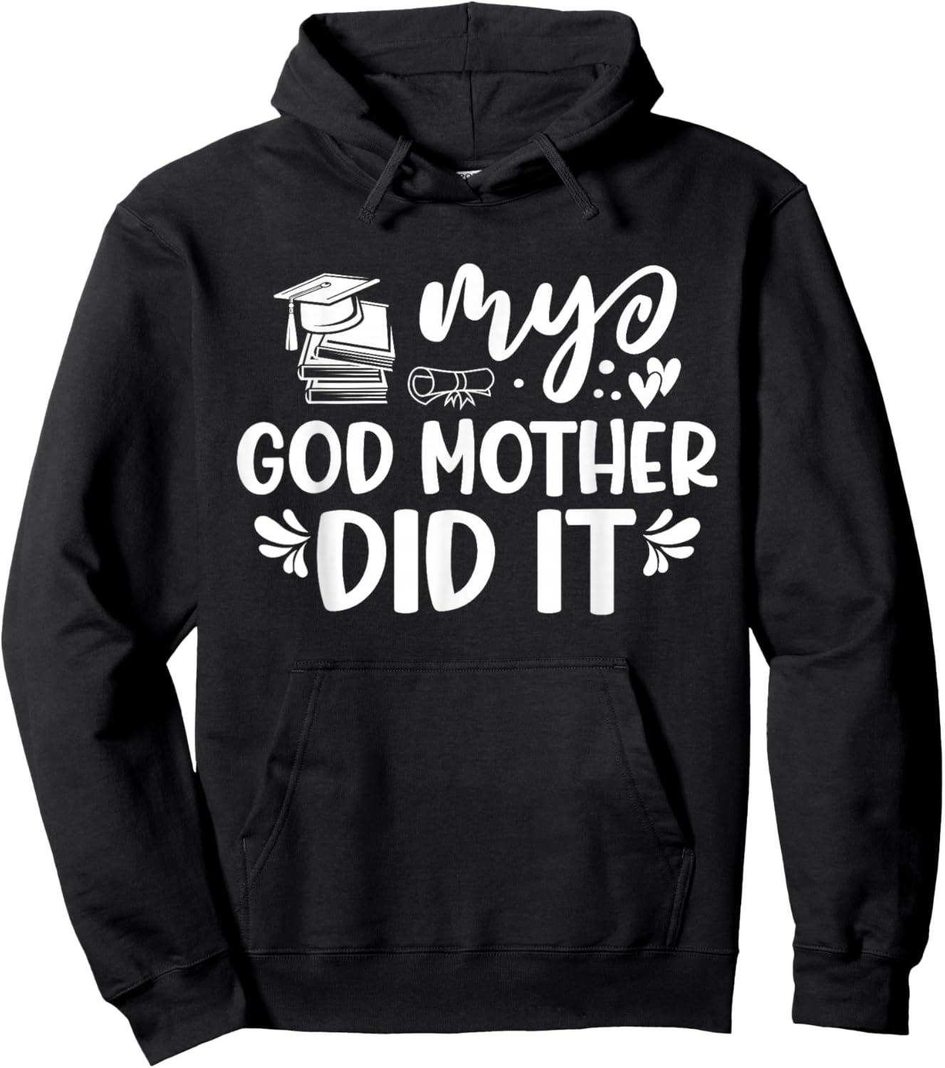 My Godmother Did It Graduation Graduated Tie Dye Hoodie - Hoodie | Black