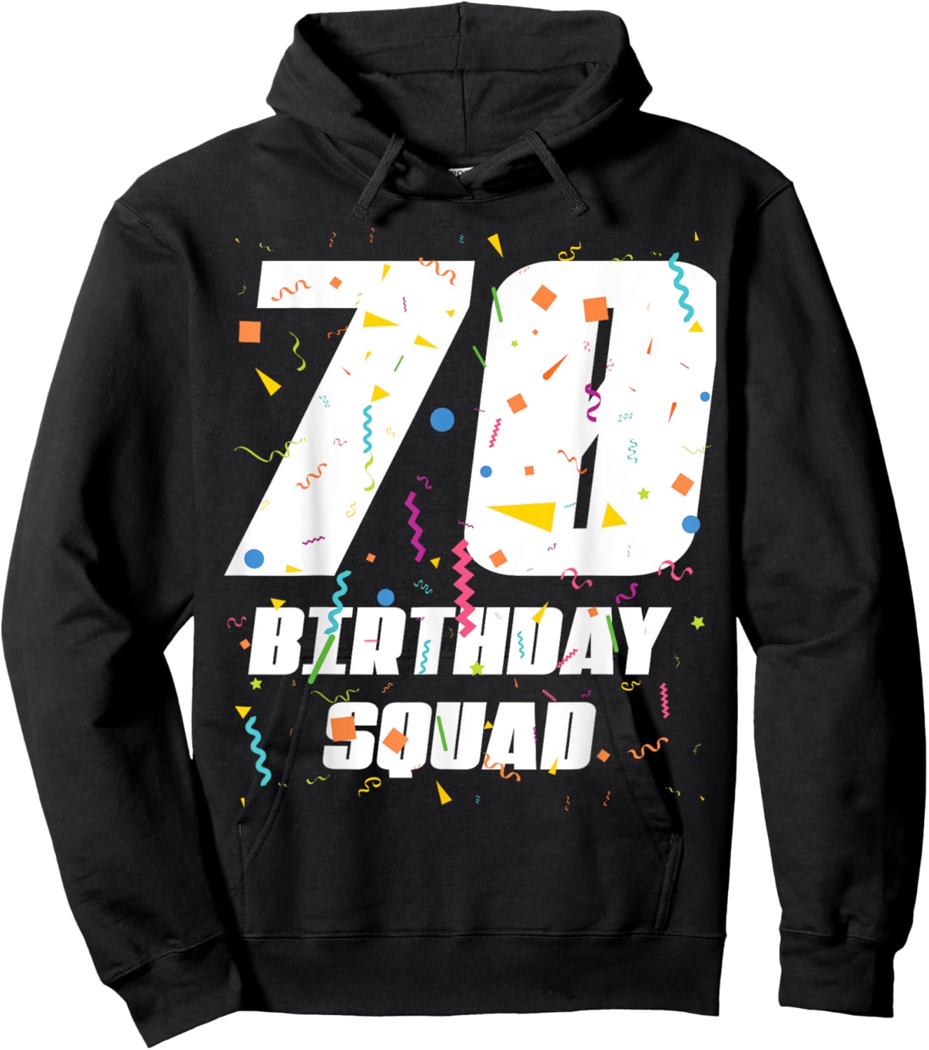 Happy 70th Birthday Squad Happy 70 Year Old Birthday Crew Hoodie - Hoodie | Black
