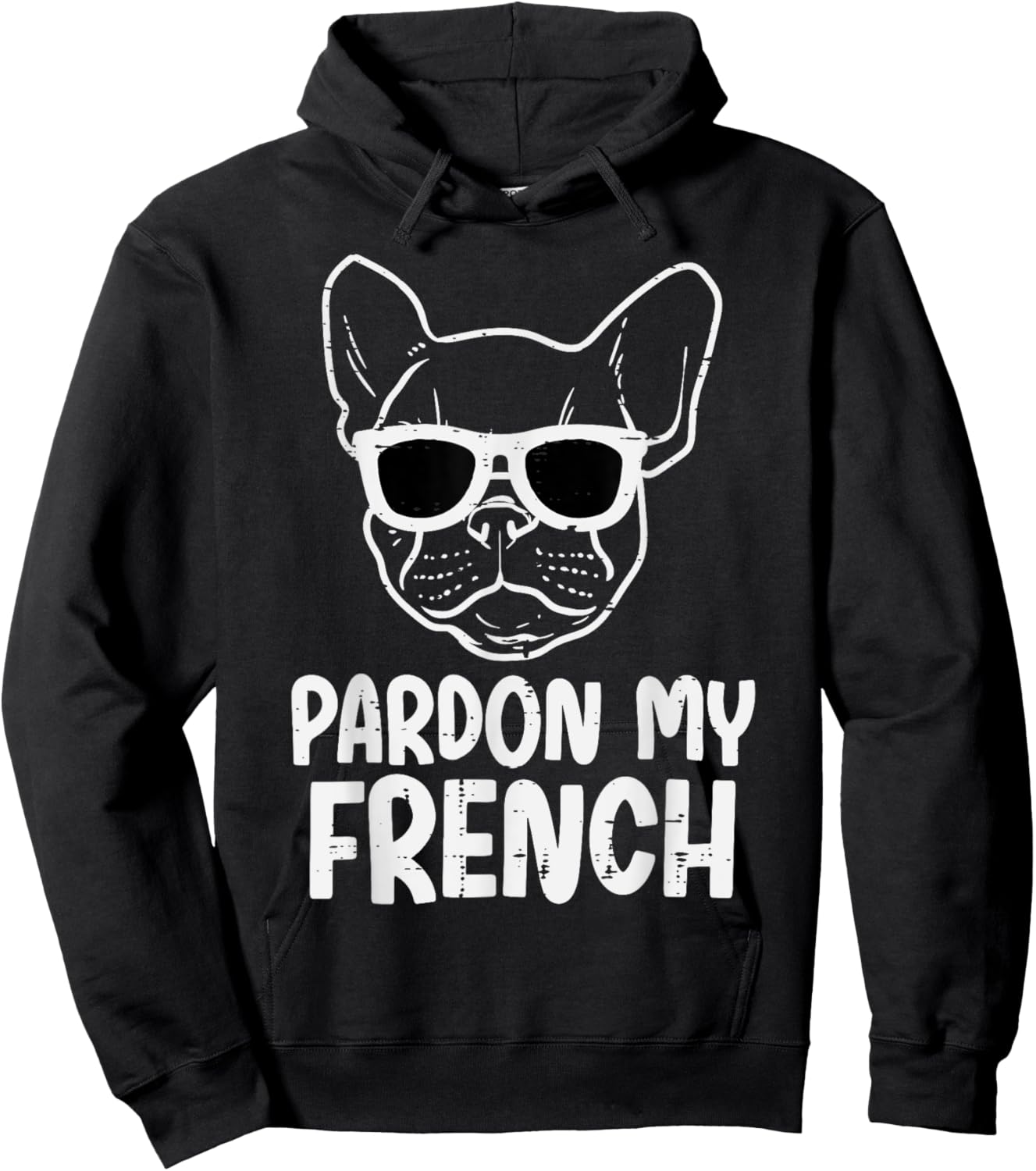 Pardon French Bulldog Dog Funny Frenchie Men Women Kids Hoodie - Hoodie | Black