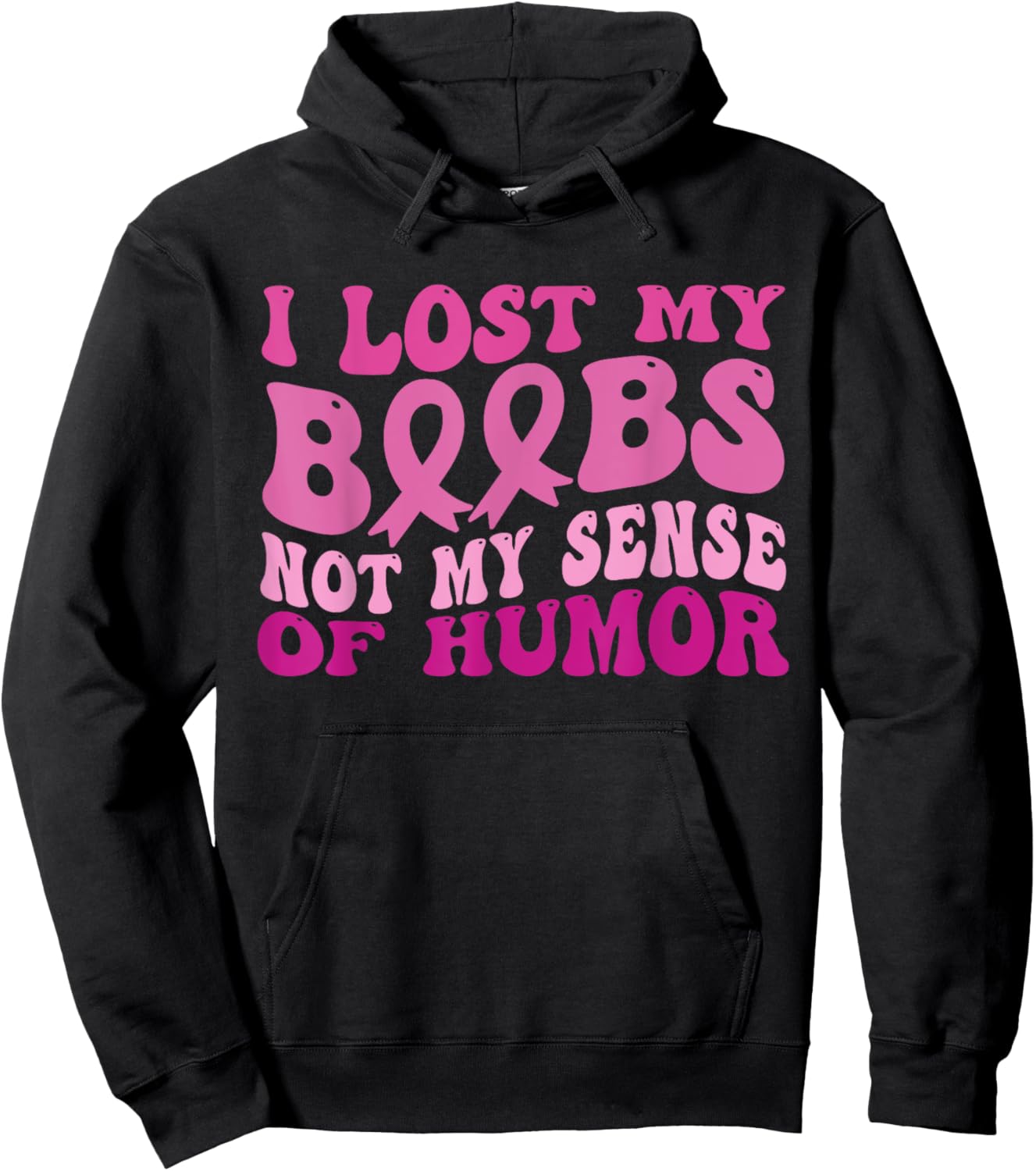 I Lost My Boobs Not My Sense Of Humor Breast Cancer Women Hoodie - Hoodie | Black