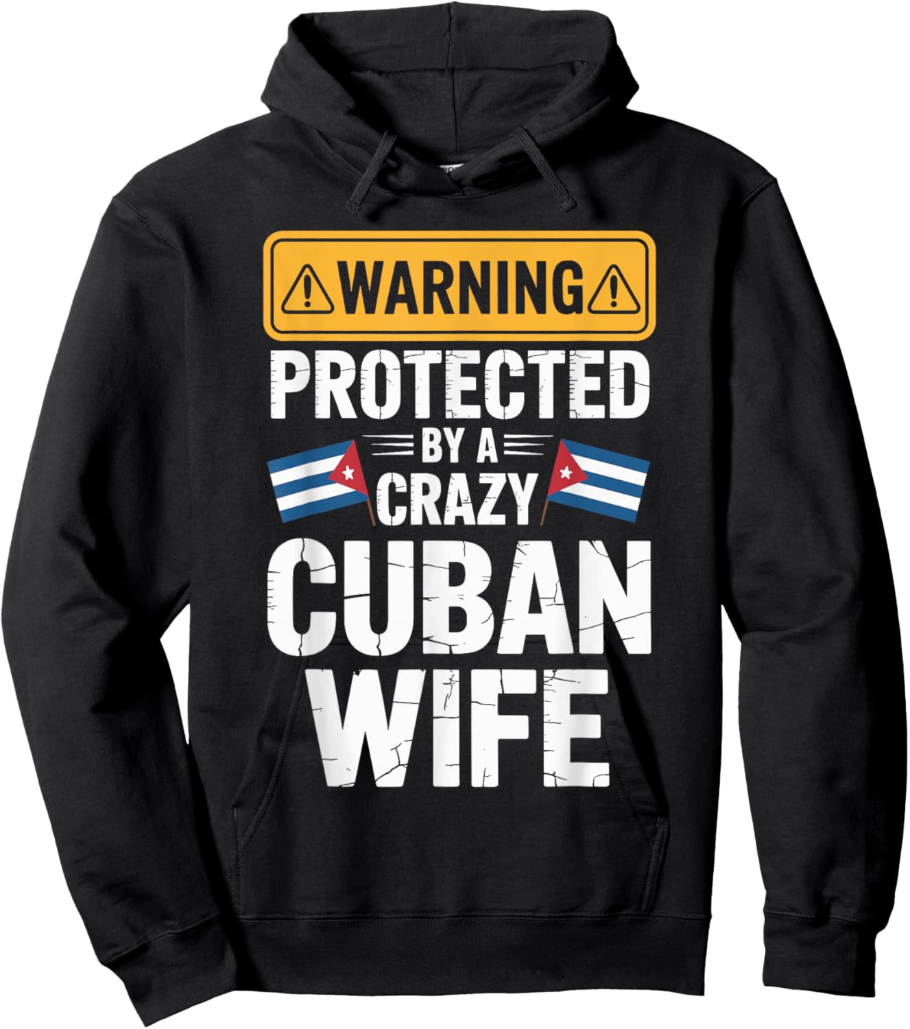 Warning Protected By A Crazy Cuban Wife Hoodie - Hoodie | Black
