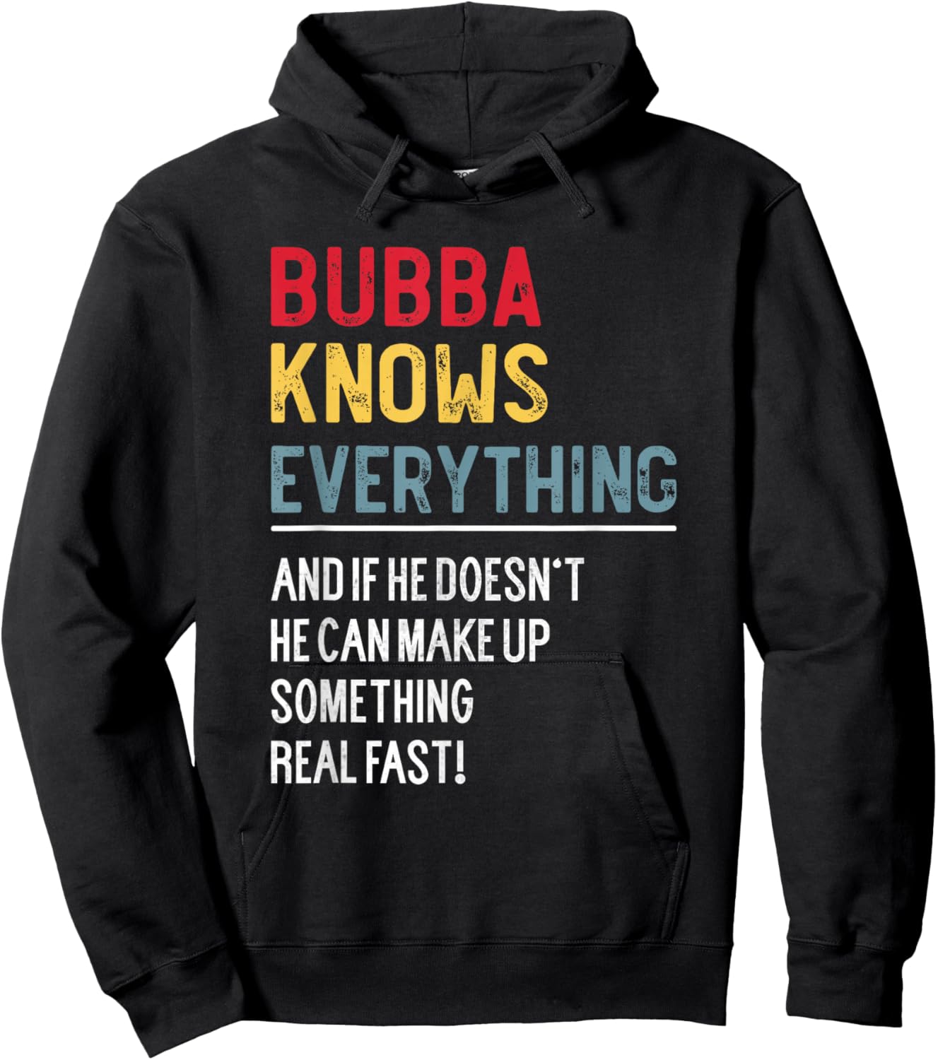 Funny Bubba Knows Everything Father's Day for Brother Hoodie - Hoodie | Black
