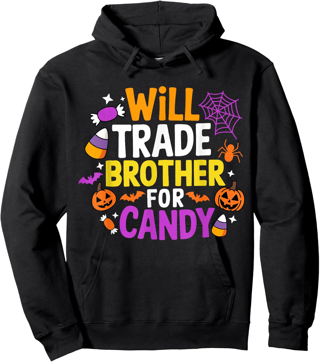 Will Trade Brother for Candy Funny Matching Halloween Sister Hoodie - Hoodie | Black