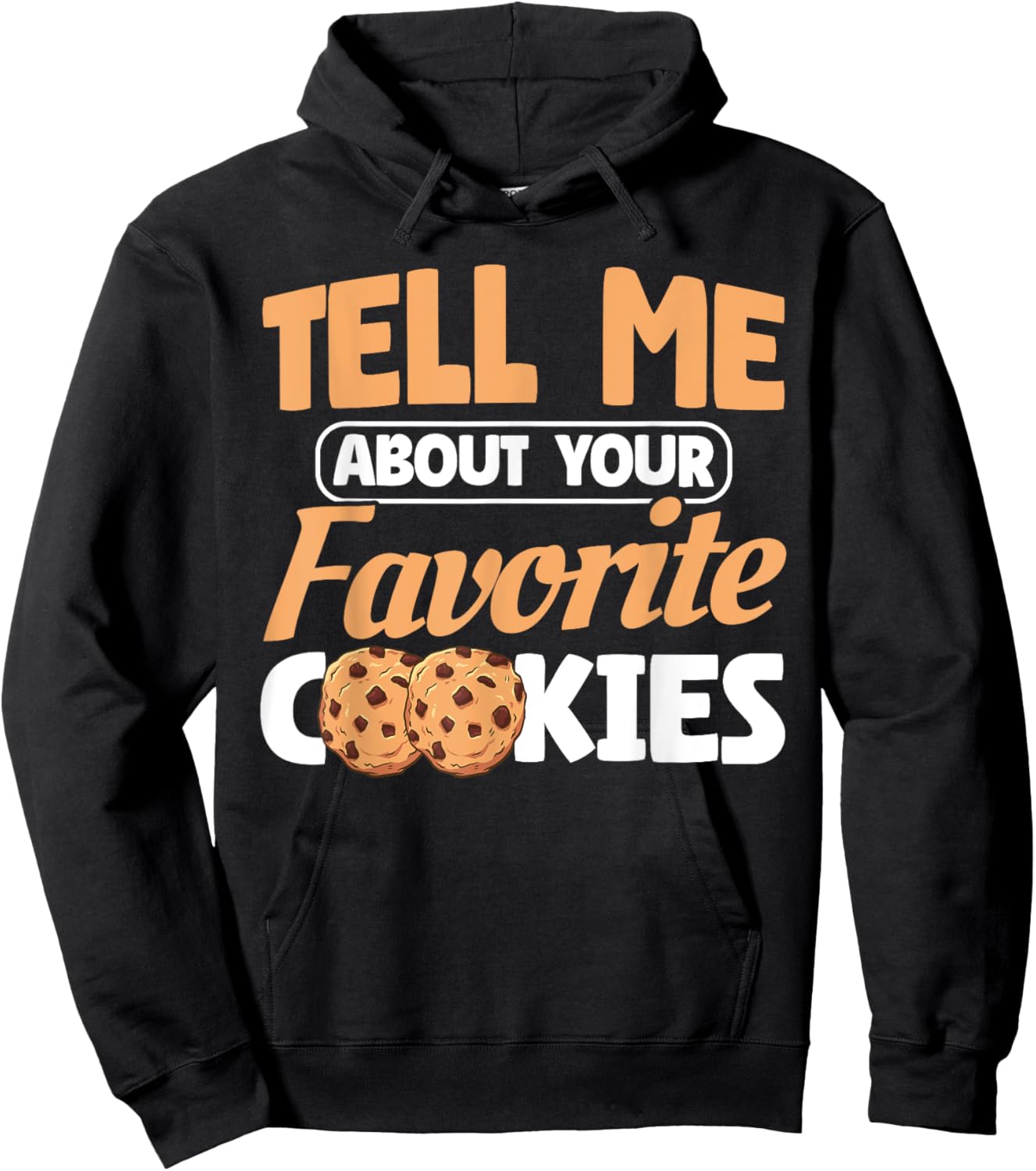Your Favorite Cookie Chocolate Chip Cookie Hoodie - Hoodie | Black