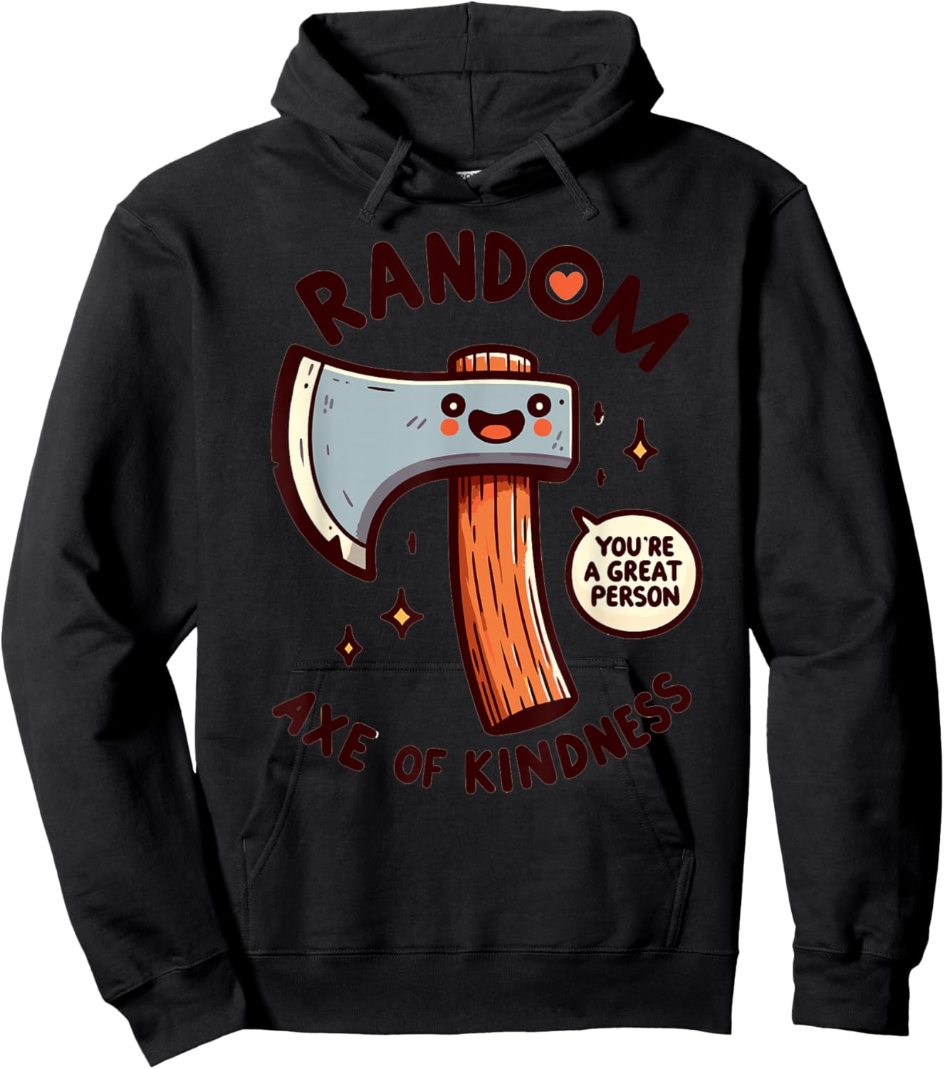 Funny Axe Saying Random Acts Of Kindness Axe Throwing Pun Hoodie - Hoodie | Black