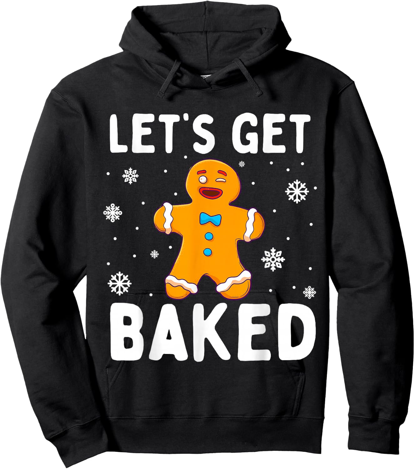 Lets Get Baked Gingerbread Man Christmas Funny Cookie Baking Hoodie - Hoodie | Black