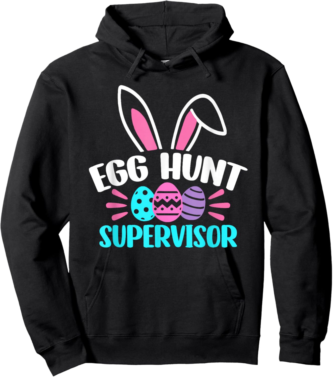 Egg Hunt Supervisor Happy Easter Day Egg Hunt Squad Hoodie - Hoodie | Black