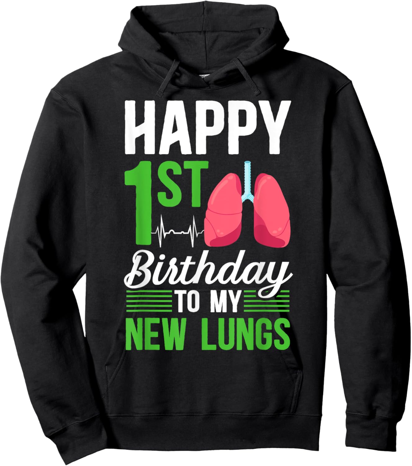 Happy 1 Year Lung Transplant Anniversary Lung Recipient Hoodie - Hoodie | Black