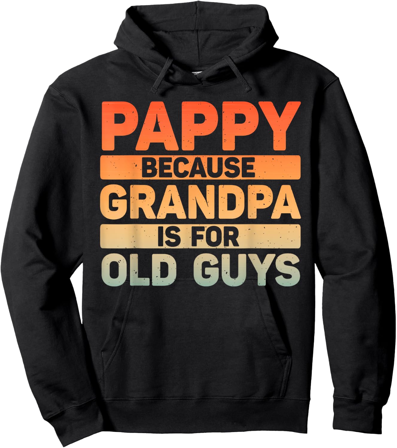 Pappy Design For Grandpa From Grandkids Father's Day Pappy Hoodie - Hoodie | Black