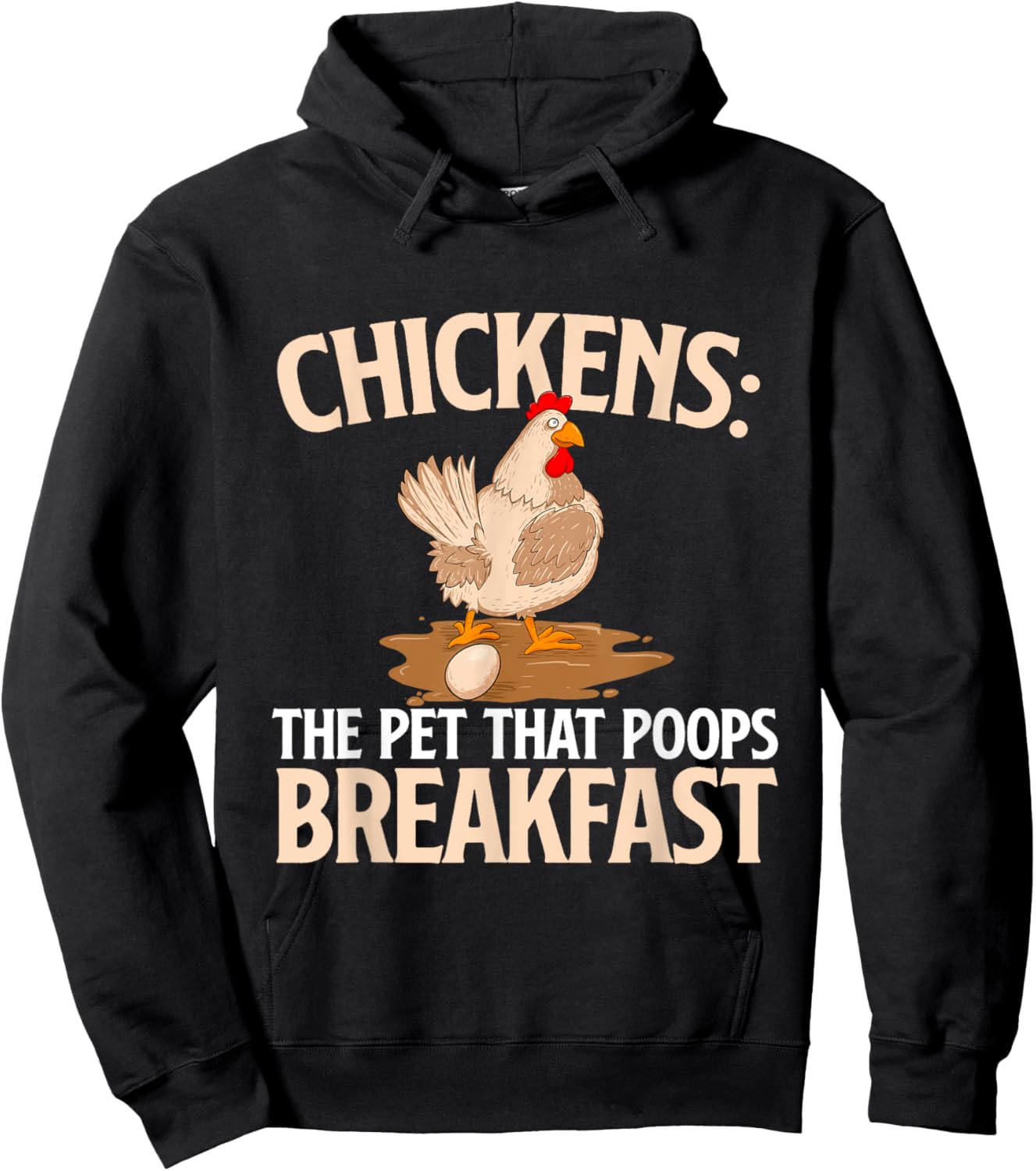 Chickens The Pet That Poops Breakfast - Chicken Lover Farmer Hoodie - Hoodie | Black