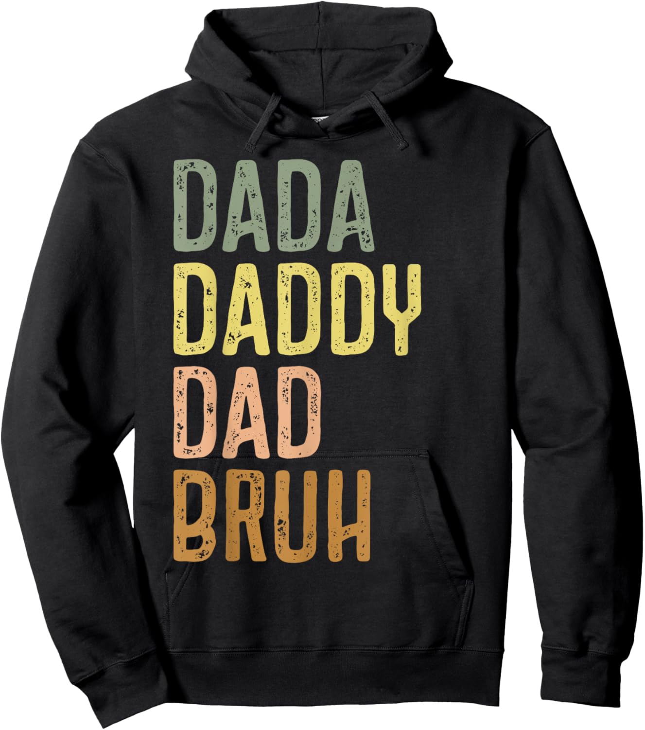 Dad Shirts Dada Daddy Dad Bruh Vintage Fathers Day Hoodie - Hoodie | Black