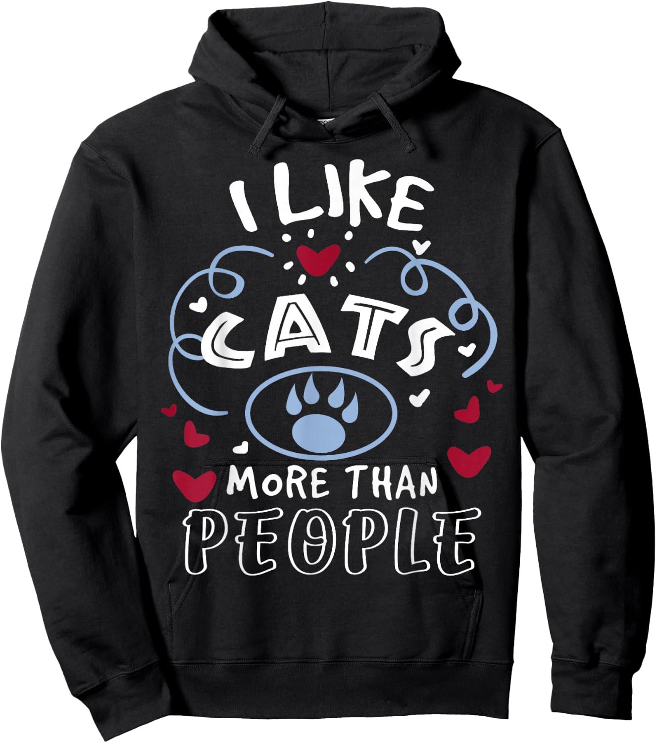 Cat Lover | I Like Cats More Than People Hoodie - Hoodie | Black