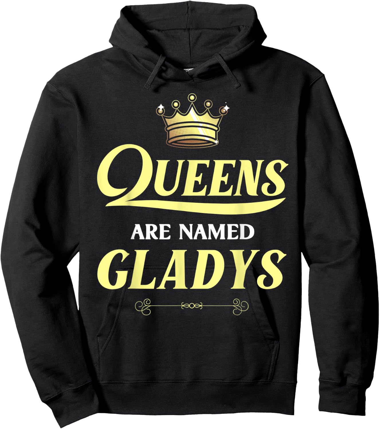 Queens Are Named GLADYS Gift Personalized Funny Birthday Hoodie - Hoodie | Black