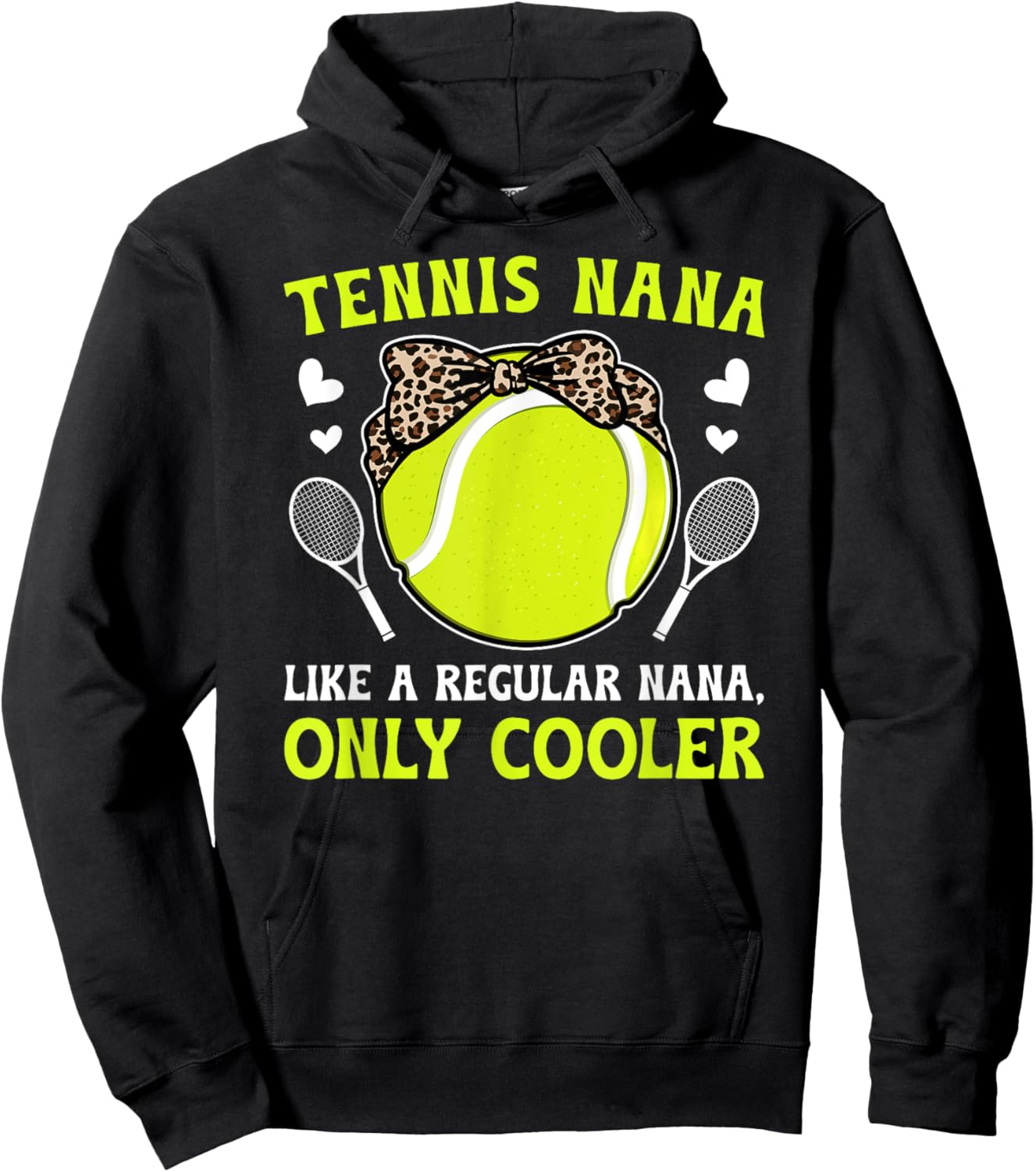 Cool Tennis Nana Grandma Nana Of A Tennis Player Nana Hoodie - Hoodie | Black