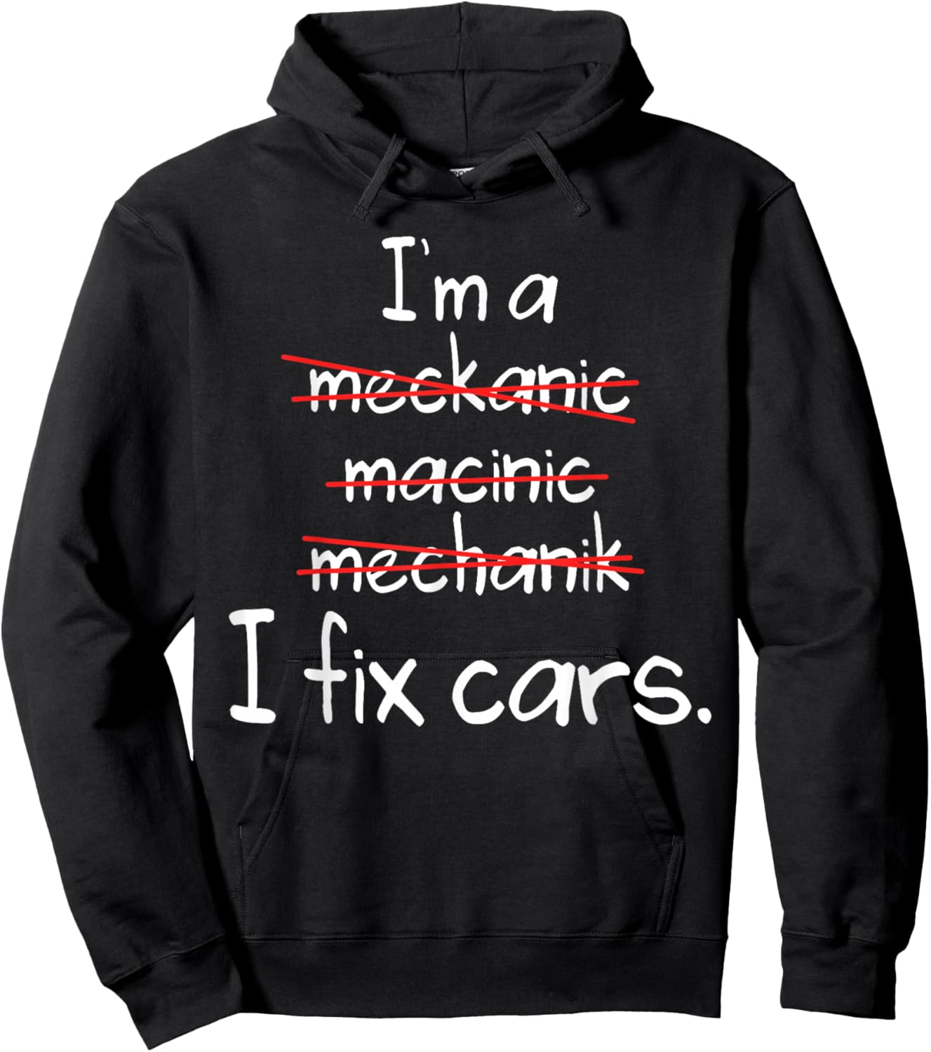 I'm A Mechanic, Fix Cars Funny Mechanic Hoodie - Hoodie | Black