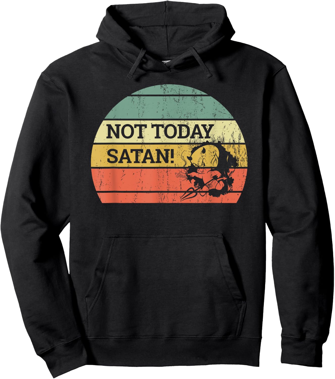 Vintage Retro Sunset Funny "Not Today Satan" Hoodie - Hoodie | Black