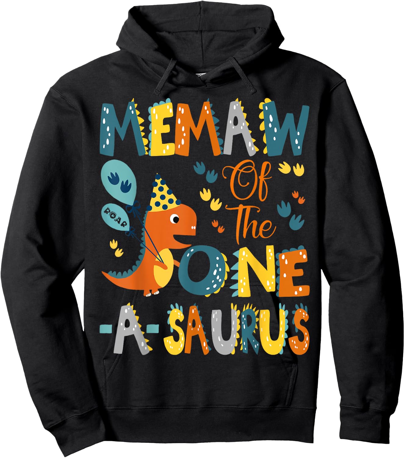 Memaw Of The One-A-Saurus 1St Birthday Dinosaur Party Hoodie - Hoodie | Black