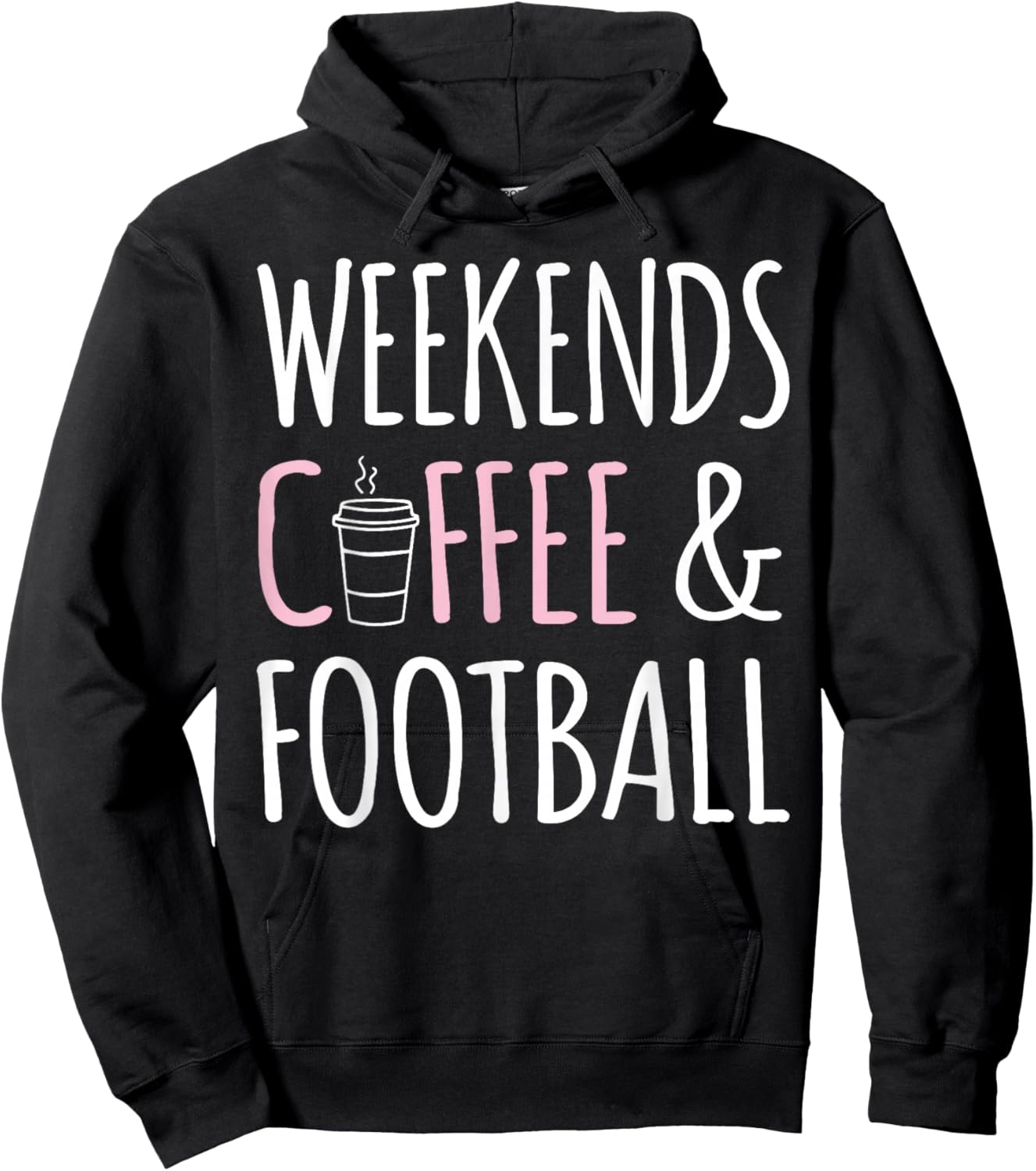 Coffee Lover Football Player - Weekends Coffee And Football Hoodie - Hoodie | Black