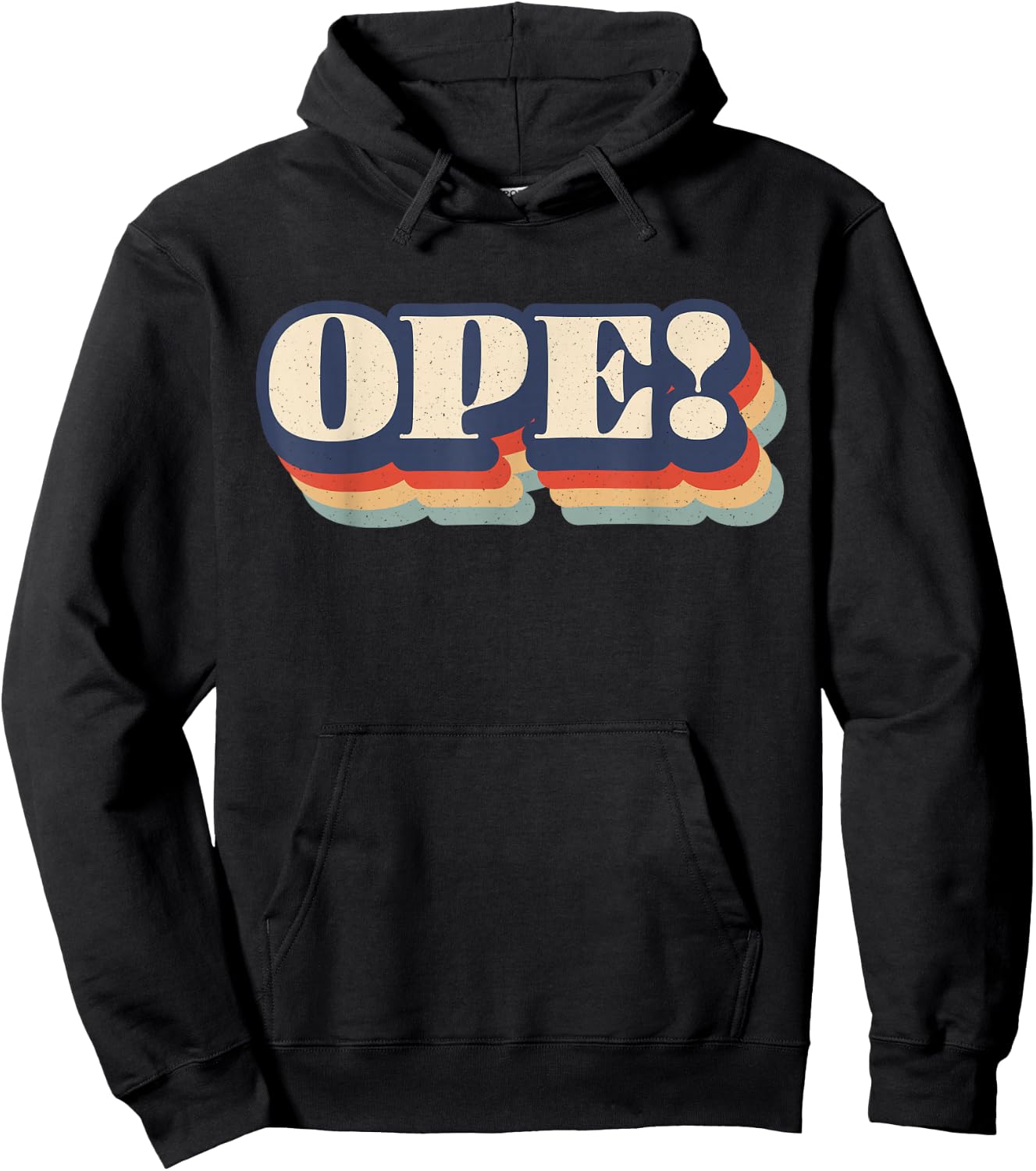 Ope Funny Midwest Slang Sorry Excuse Me Pardon Me Whoops Hoodie - Hoodie | Black