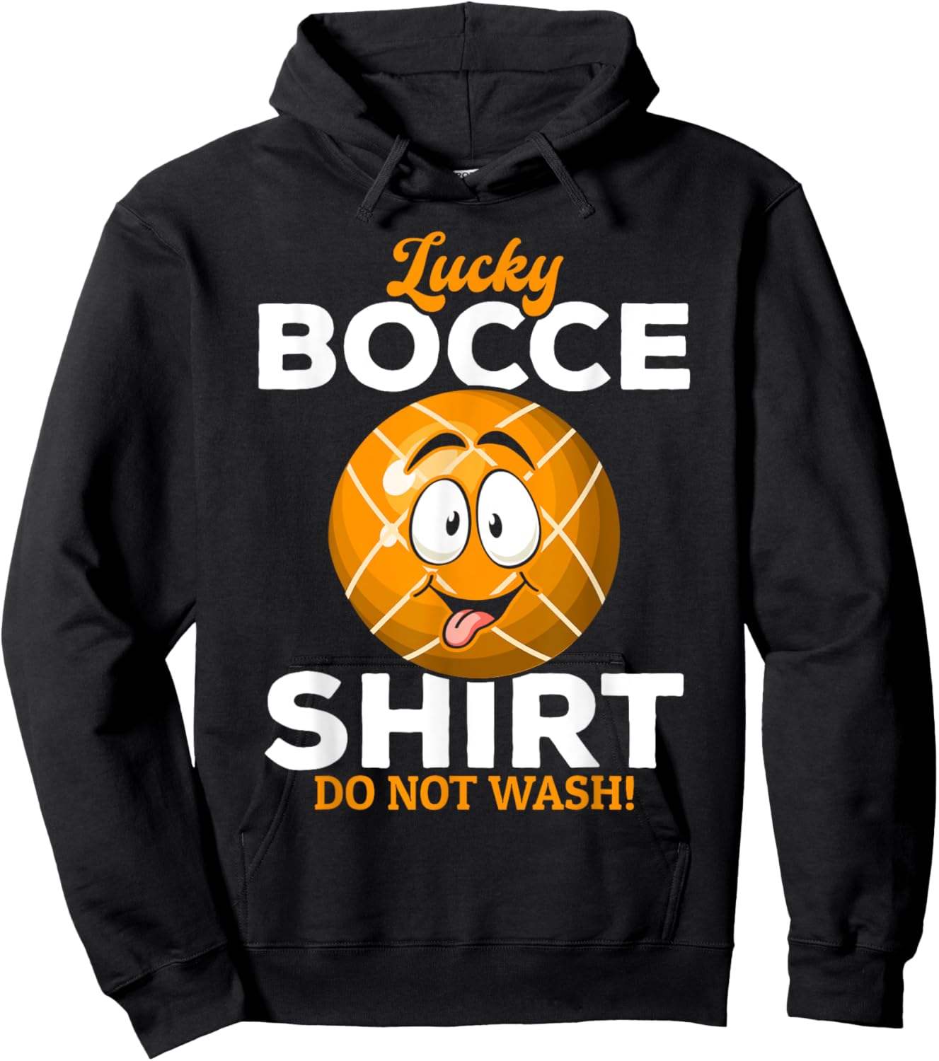 Lucky Bocce Shirt Do not wash - Funny Boccia Hoodie - Hoodie | Black