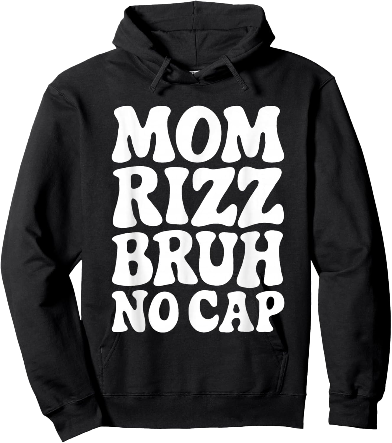 Mom Rizz Bruh No Cap Funny Mother's Day Hoodie - Hoodie | Black