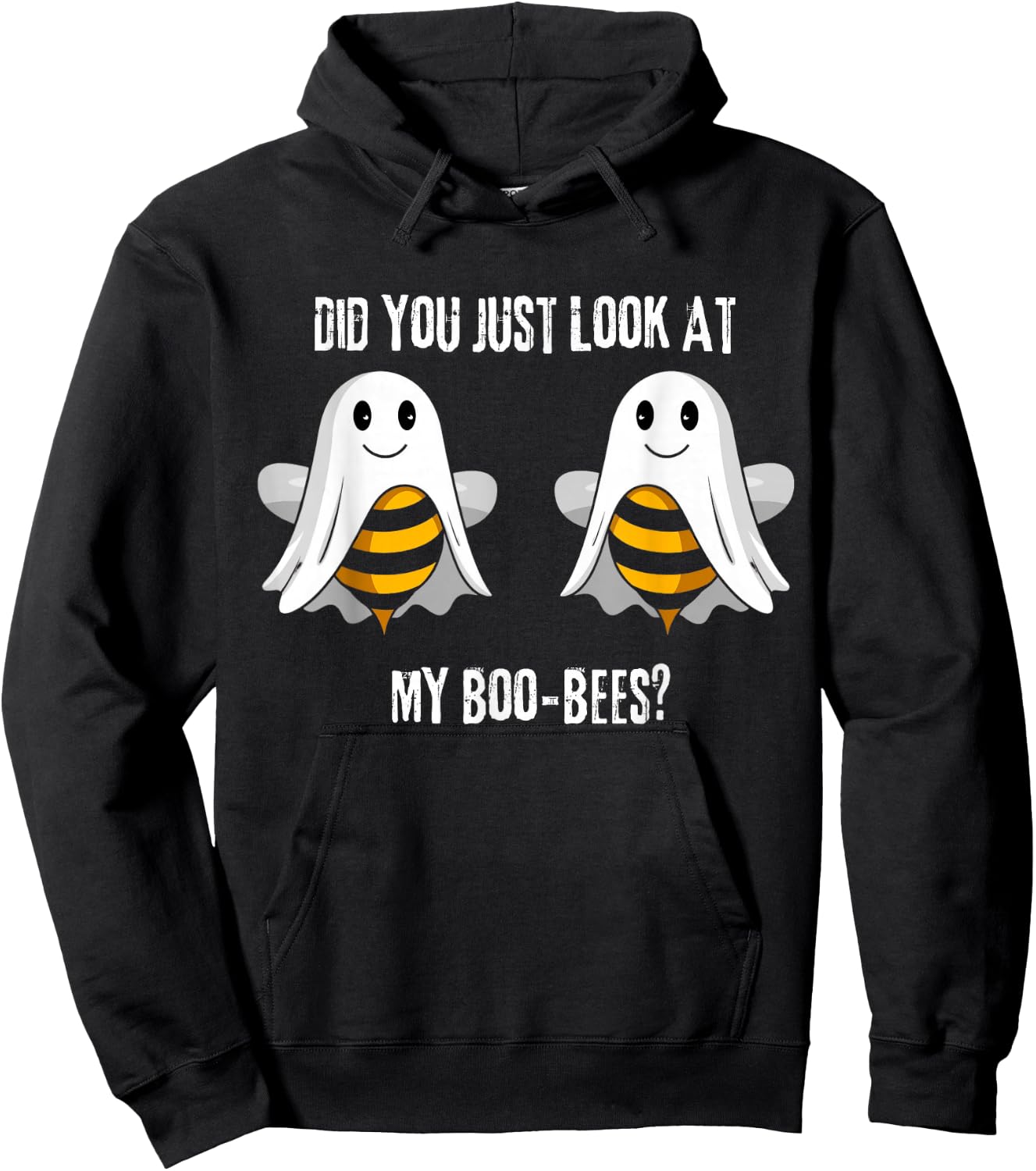 Did You Just Look At My Boo-Bees Hoodie - Hoodie | Black
