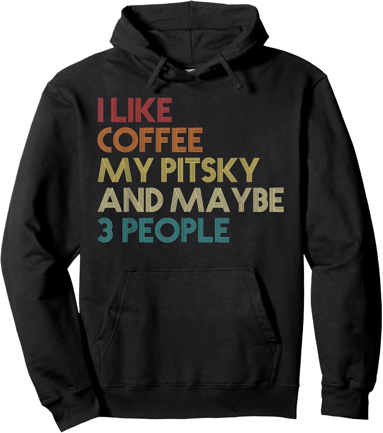 Pitsky Dog Owner Coffee Lover Funny Quote Vintage Retro Women Hoodie - Hoodie | Black