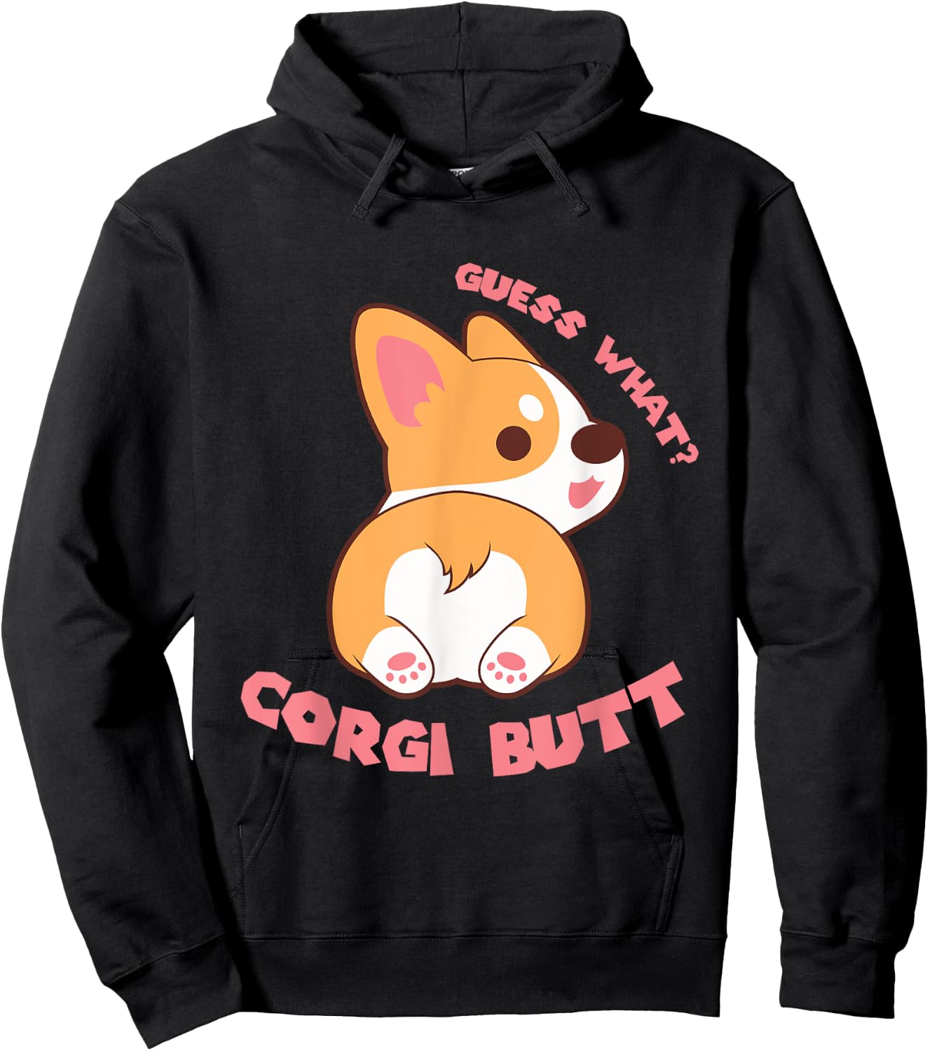 Guess What Corgi Butt Funny Dog Lover Gift Women Hoodie - Hoodie | Black