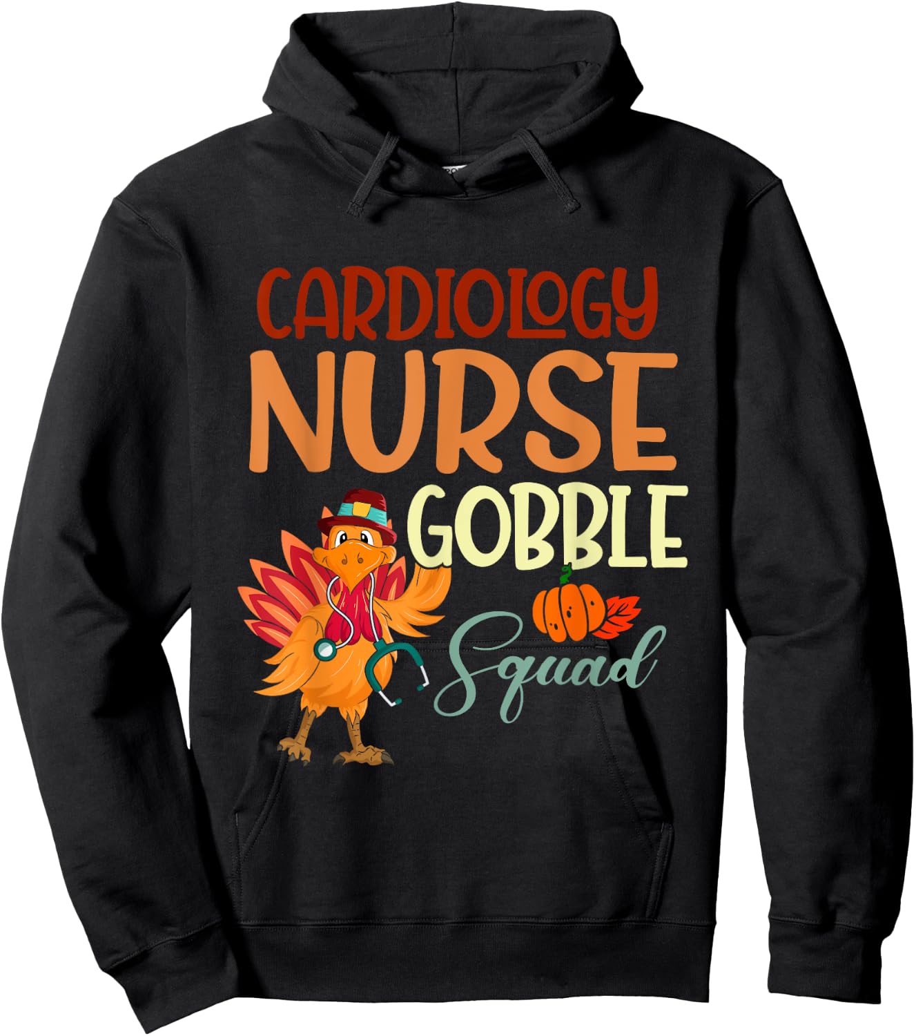 Cardiology Nurse Gobble Squad Turkey Thanksgiving Autumn Hoodie - Hoodie | Black