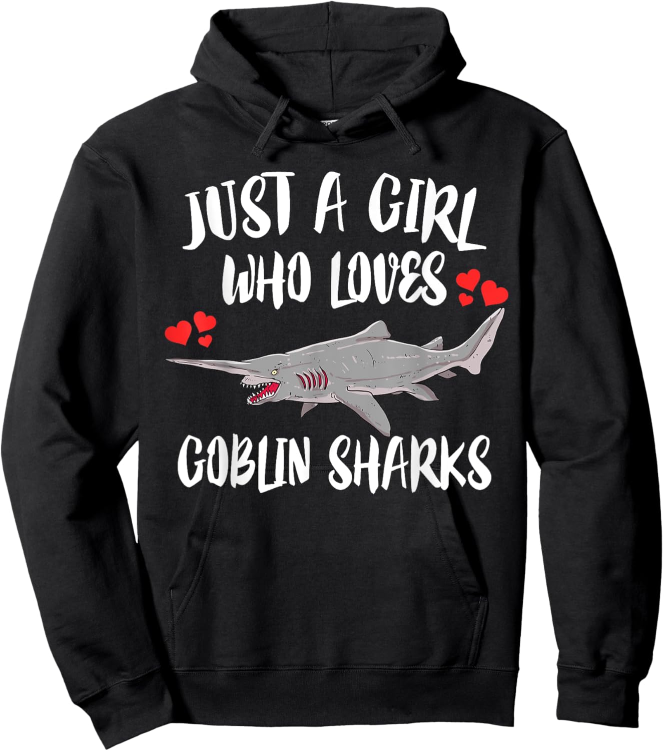 Just A Girl Who Loves Goblin Sharks Hoodie - Hoodie | Black