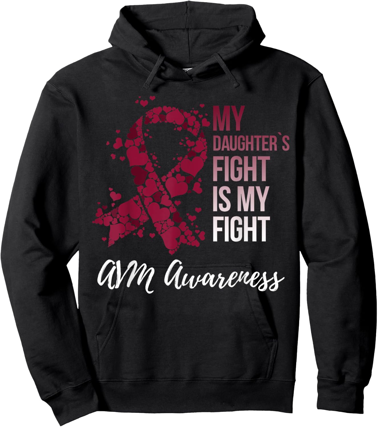 My Daughter’s Fight Arteriovenous Malformation AVM Awareness Hoodie - Hoodie | Black
