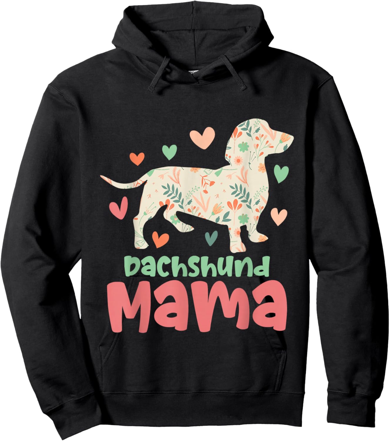 Dachshund Mama - Floral Mother's Day Pet Animal Dog Lover Hoodie - Hoodie | Black