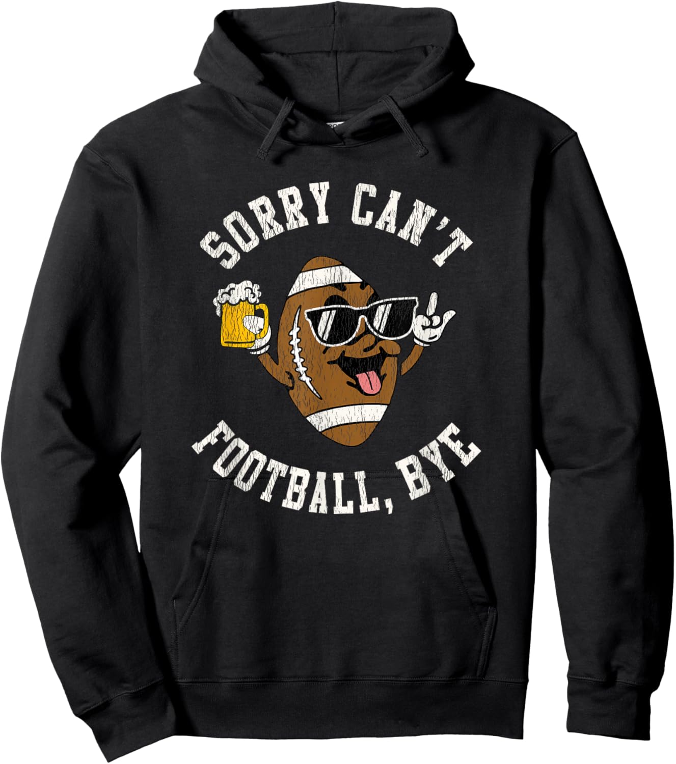 Sorry Can't Football Bye, Beer Vintage American Football Hoodie - Hoodie | Black