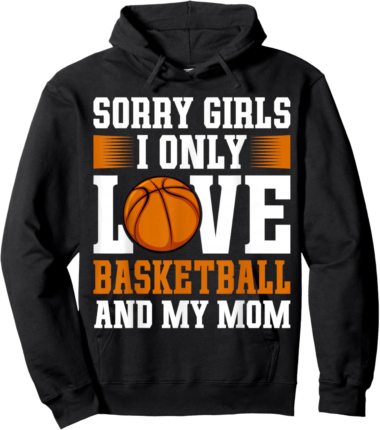 I Only Love Basketball and My Mom Valentine's Day Basketball Hoodie - Hoodie | Black